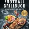 Napoleon Grillbuch "Das Ultimative Football-Grillbuch" -Napoleon Napoleon Football Grillbuch Cover